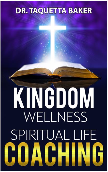 Kingdom Wellness Spiritual Life Coaching