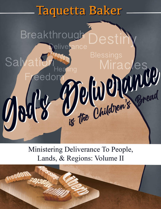 Deliverance Is The Children's Bread Vol II