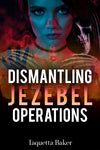 Dismantling Jezebel Operations
