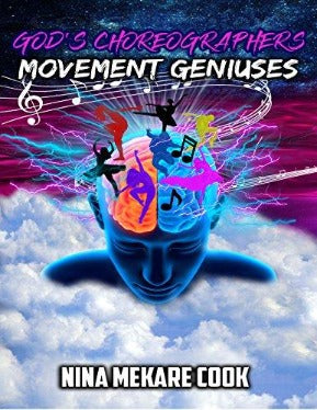 God's Choreographers Movement Geniuses