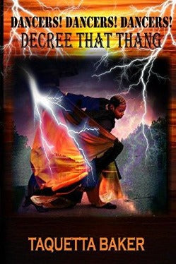 Dancers Decree That Thang