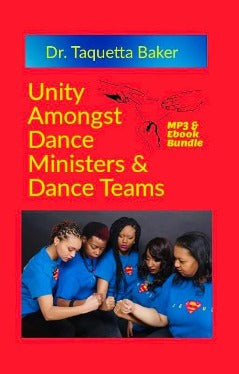 Unity Among Dance Ministers & Dance Teams Series