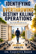Identifying & Overthrowing Destiny Killing Operations