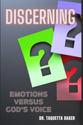 Discerning God's Voice Versus Emotions