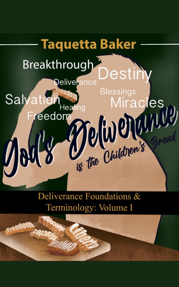 God's Deliverance is the Children's Bread Vol 1