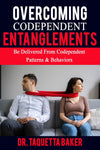 Overcoming Codependent Entanglements