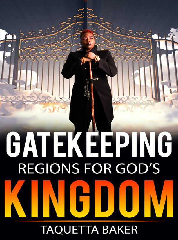 Gatekeeping Regions For God's Kingdom