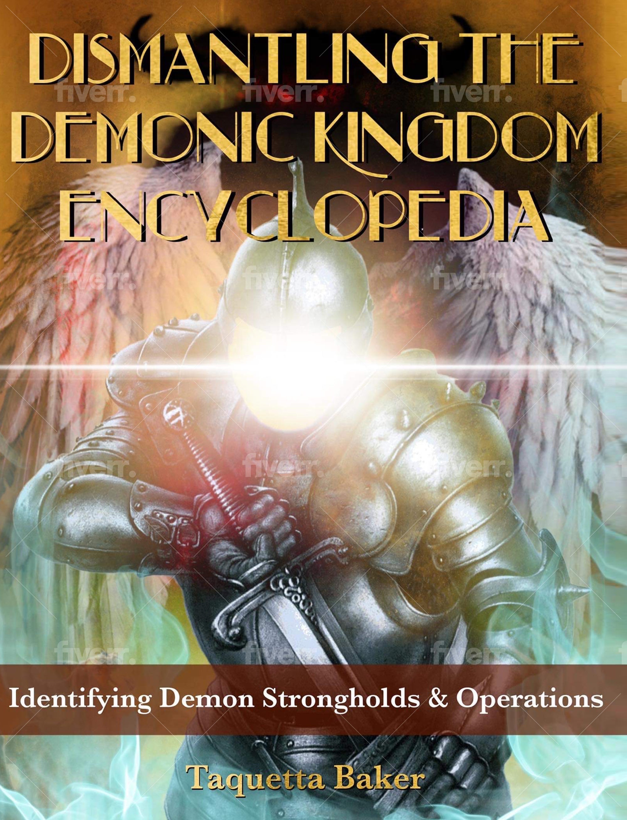Dismantling The Demonic Kingdom Encyclopedia