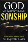 God&#39;s Validation Through Sonship