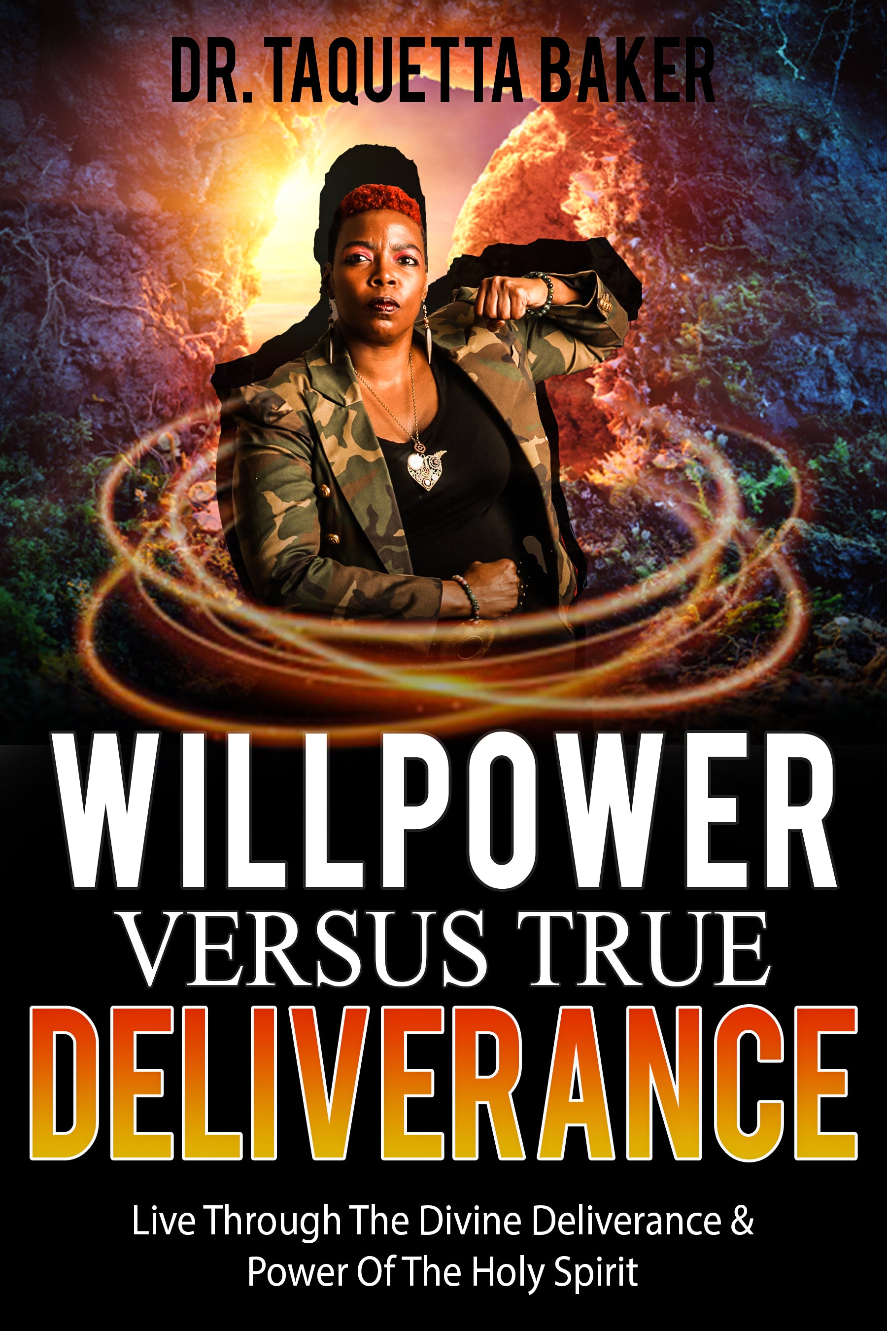 Will Power Versus True Deliverance