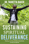 Sustaining Spiritual Deliverance