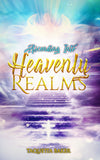 Ascending Into Heavenly Realms