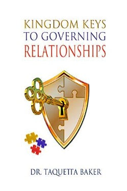 Kingdom Keys To Governing Relationships