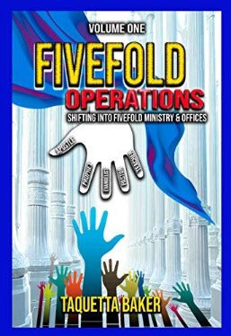 Fivefold Operations V1: Shifting Into Fivefold Ministry & Offices