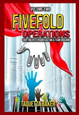 Fivefold Operations V2: Shifting Into Vision Casting & Team Building