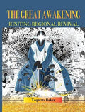 The Great Awakening Igniting Regional Revival