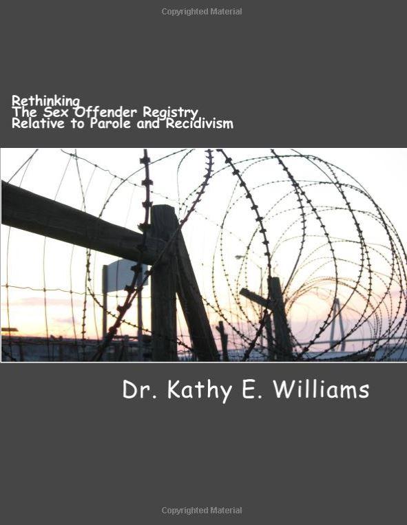 Rethinking the Sex Offender Registry Relative to Parole and Recidivism